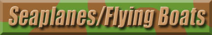 Seaplane/Flying Boat Specifications - Coming Soon!